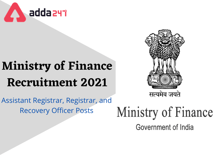 Ministry of Finance Recruitment 2021: Apply Offline For 53 Vacancies_30.1