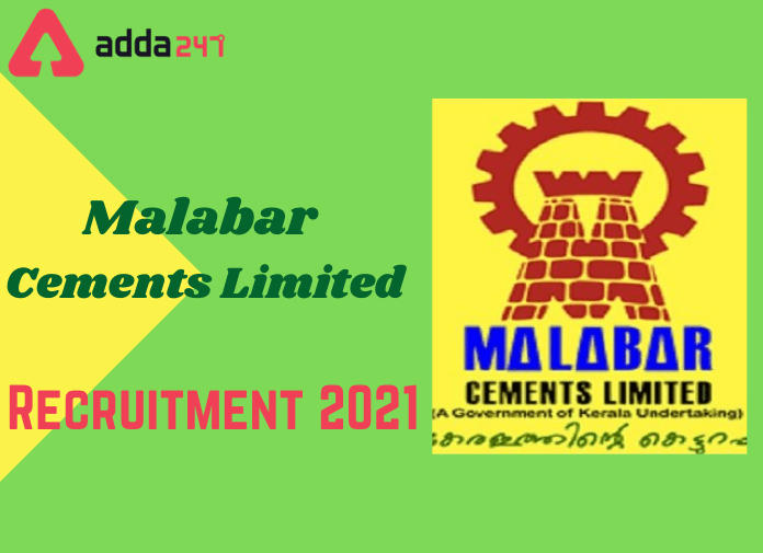 Malabar Cements Limited Recruitment 2021: Notification Out For Various Posts_30.1