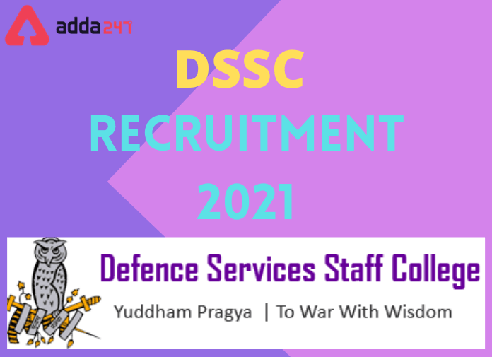 DSSC Recruitment 2021: Apply For 83 Vacancies of Various Posts_30.1