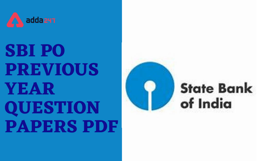 SBI PO Previous Year Question Paper, Download Solution PDF_30.1