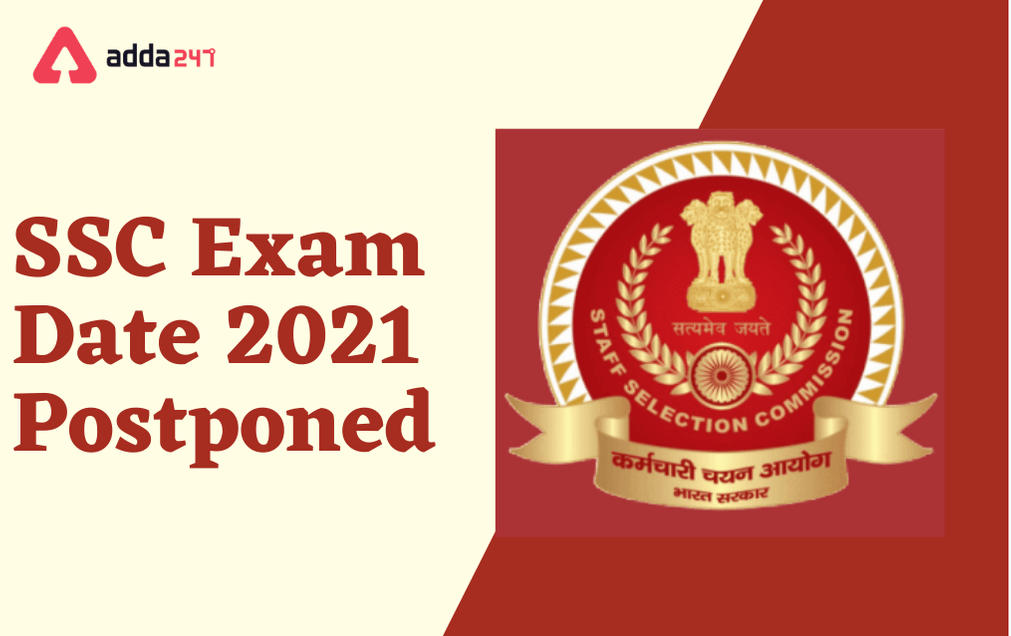 SSC Exam 2021 Postponed: Check Official Notice_30.1