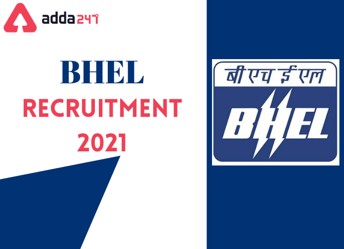 BHEL Trichy Recruitment 2021: Notification Out For 11 Vacancies_30.1