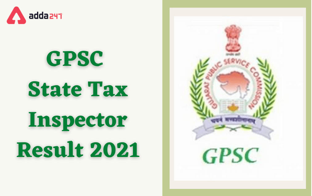 GPSC State Tax Inspector Result 2021 Out: Check Prelims Result & Cut Off Marks_30.1