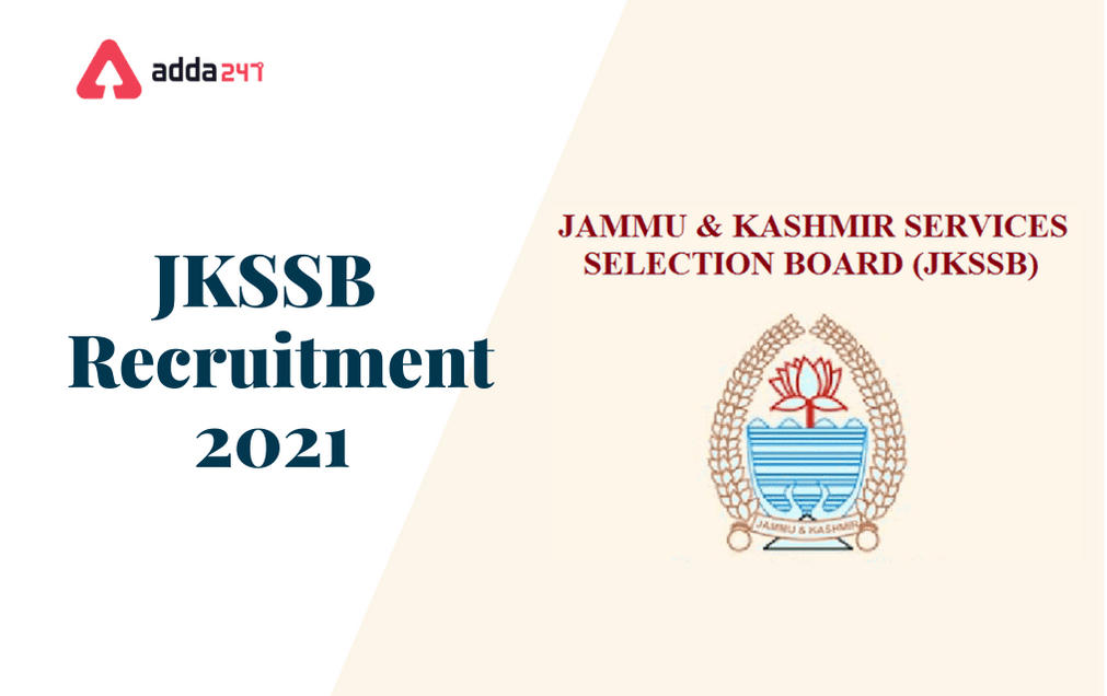 JKSSB Recruitment 2021 for 503 various posts: notification, eligibility & details_30.1