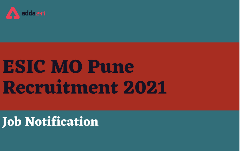 ESIC MO Recruitment 2021: Walk-in-Interview for 35 Medical Officers_30.1
