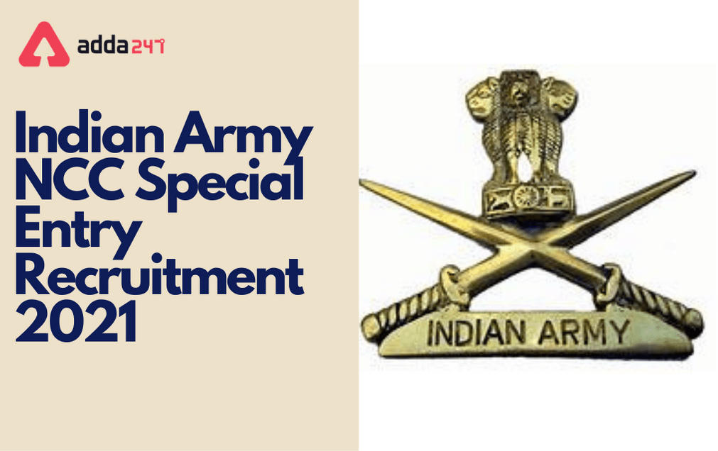 Indian Army NCC Special Entry Recruitment 2021: Online Form for 50th Course_30.1