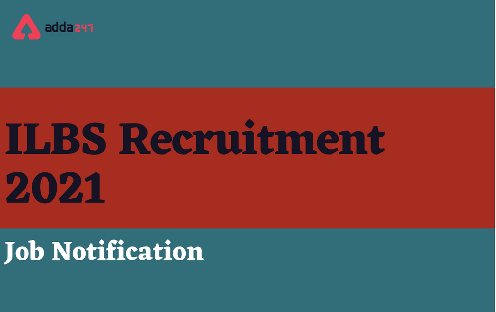 ILBS Recruitment 2021: Apply Online for various posts of professors_30.1