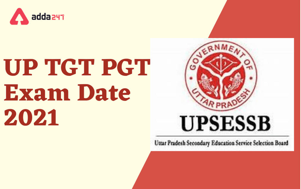 UP TGT PGT Exam Date 2021 Out For 15198 Vacanies_30.1