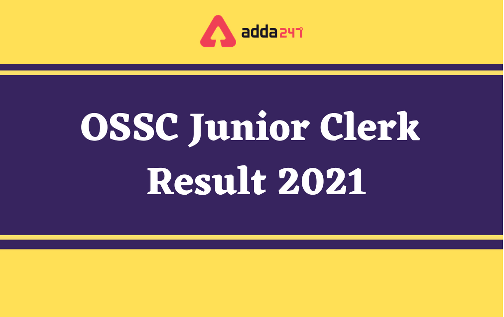 OSSC Junior Clerk Result 2016 Out @ossc.gov.in, Download Here_30.1