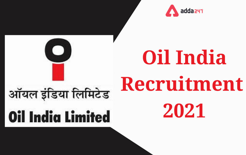 Oil India Recruitment 2021 For 120 Junior Assistant Posts_30.1