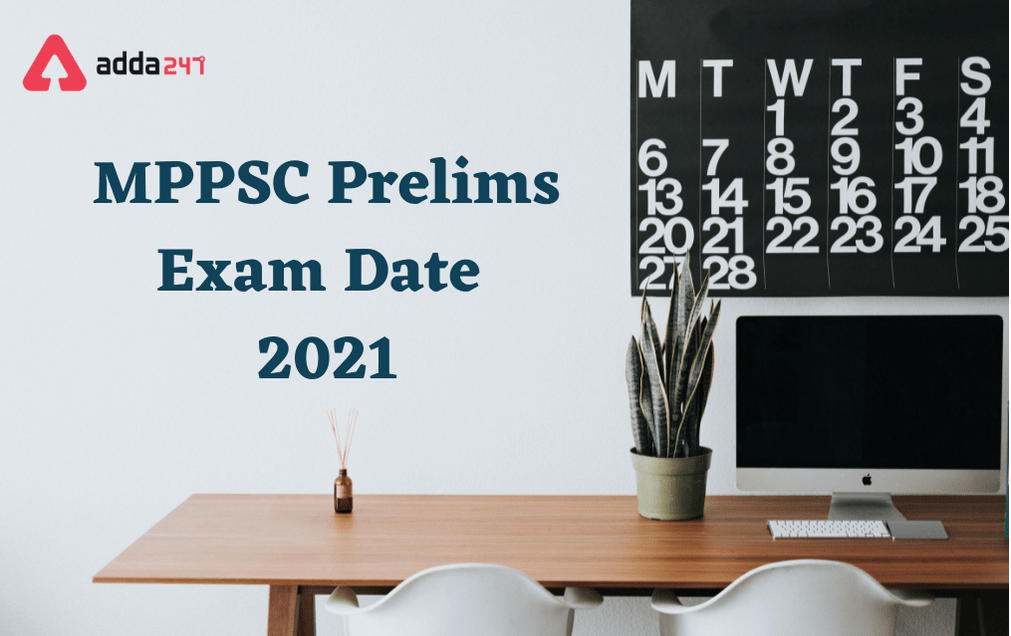MPPSC Prelims Exam Date 2021 Out: Check Official Notice_30.1