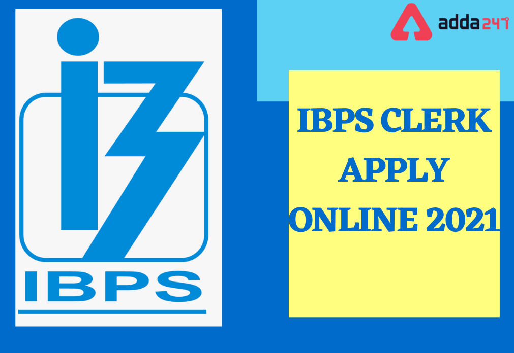 IBPS Clerk Apply Online 2021, Online Application for 7858 Posts Ends On 27 Oct_30.1