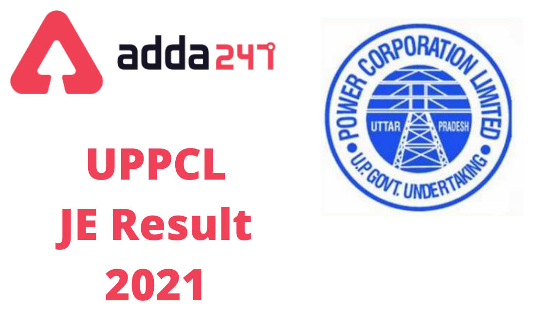 UPPCL JE Result 2021 : Link to Download Result @ upenergy.in_30.1