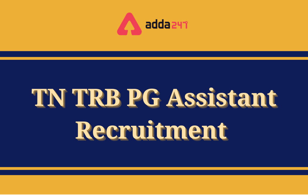 TN TRB Recruitment 2021, Vacancy for 2207 Posts_30.1