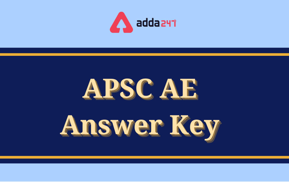 APSC AE Answer Key 2021, Check your Answers Now_30.1