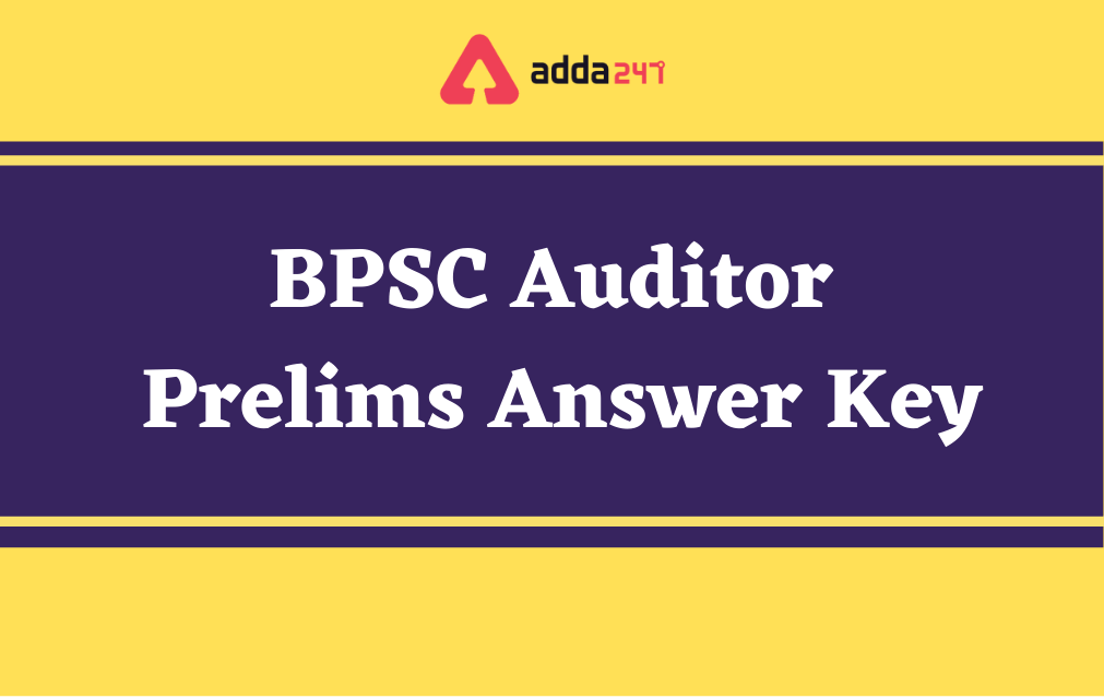 BPSC Auditor Answer Key 2021 Released, Download Now_30.1