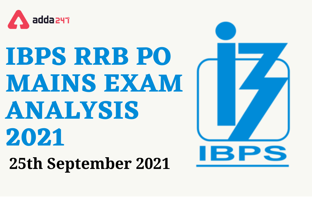 IBPS RRB PO Mains Exam Analysis 2021, 25th September Questions_30.1