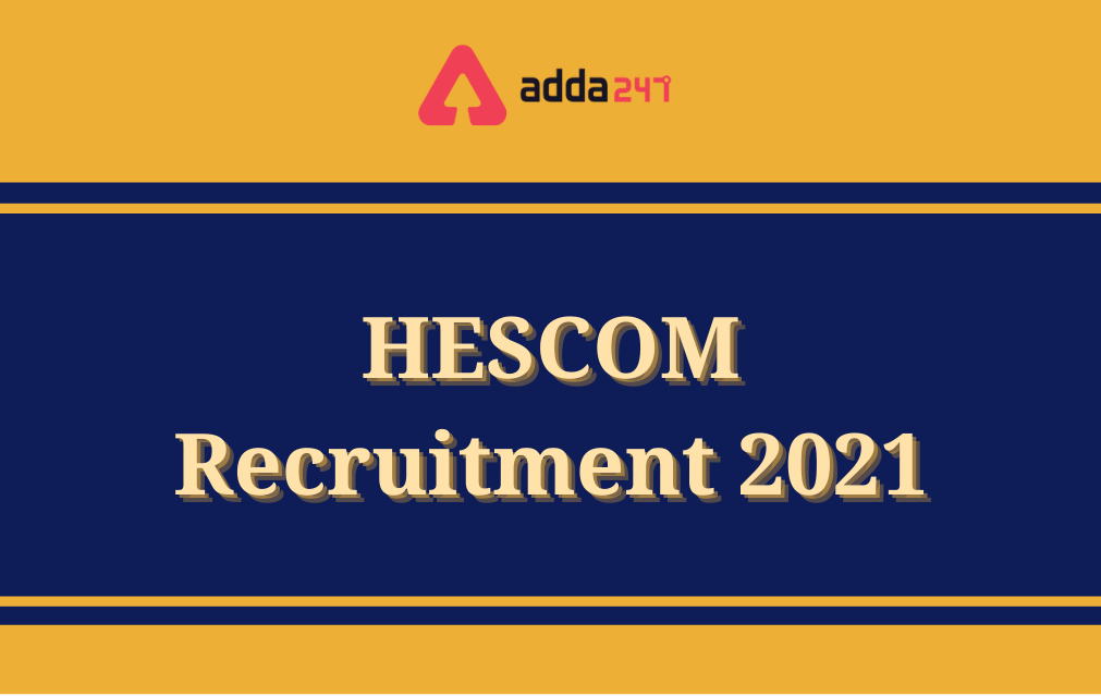 HESCOM Recruitment 2021 Notification Out, Apply Online for 200 Apprentice Posts_30.1