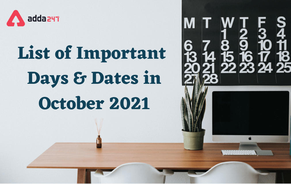Important Days in October 2021: List of National and International Events with Significance_30.1