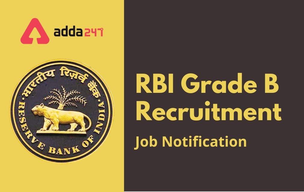 RBI Grade B 2022 Notification, Exam Date, Vacancy, Pattern, Syllabus_90.1