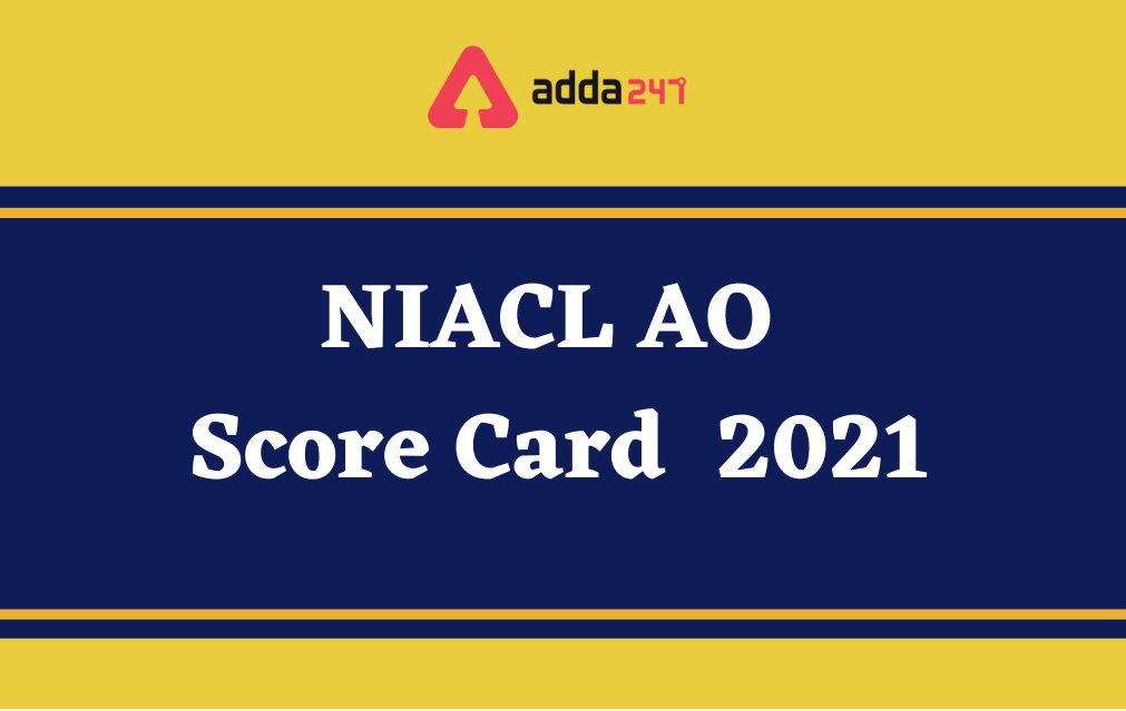 NIACL AO Mains Score Card 2021, Phase-2 Mark Sheet_30.1