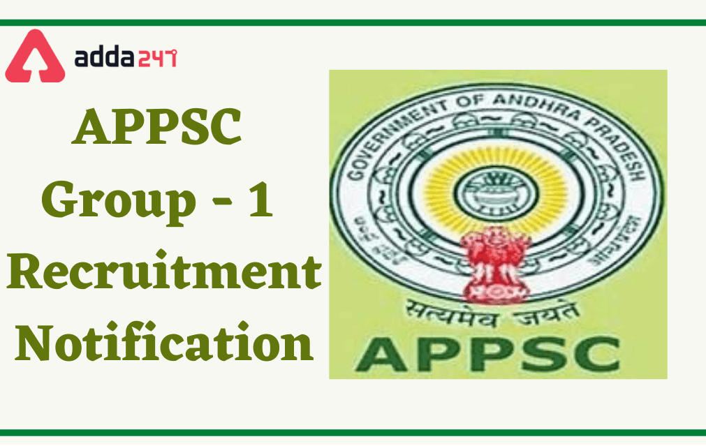 APPSC Group 1 Recruitment 2021 Notification Out for 22 Vacancies_30.1