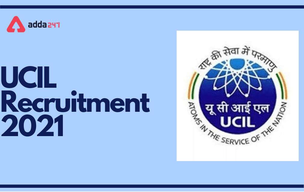 UCIL Recruitment 2021, Download Application Form_30.1