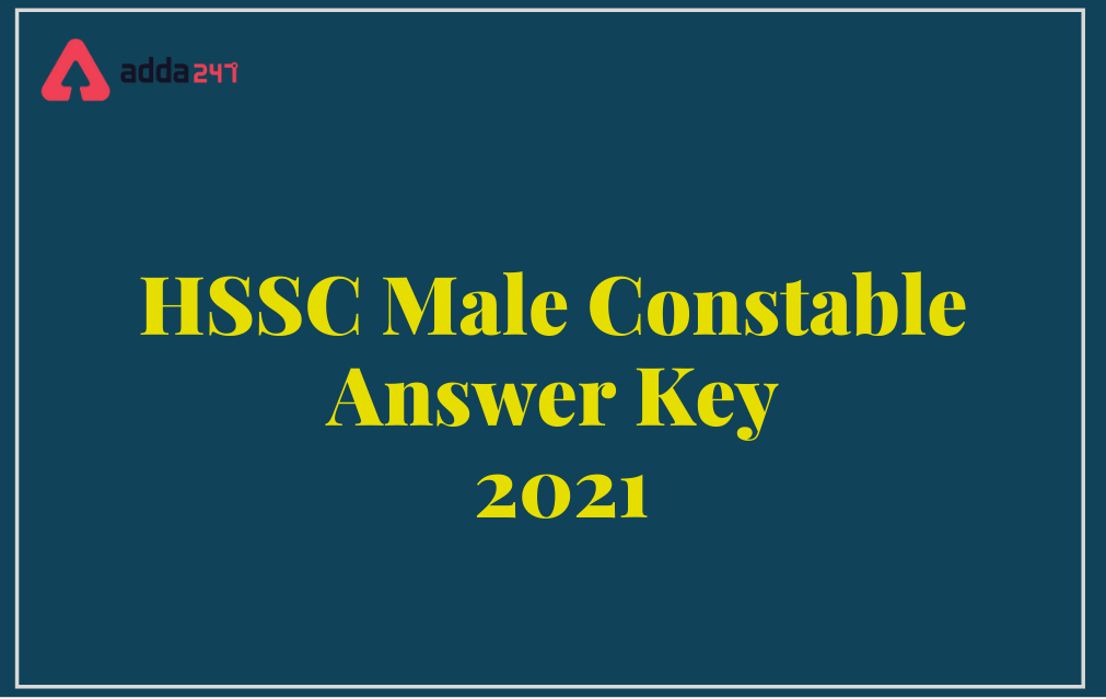 HSSC Male Constable Answer Key 2021 Out, Raise Objections till November 20_30.1