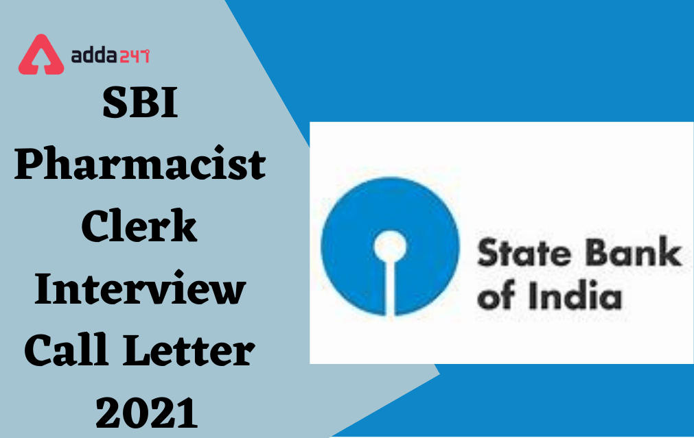 SBI Pharmacist Interview Call Letter 2021, Download Link_30.1