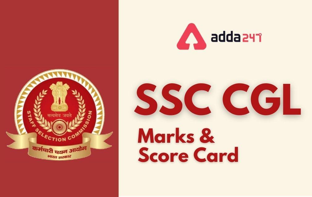 SSC CGL Marks 2020-21 Out, Tier 1 Marks & Score Card_30.1