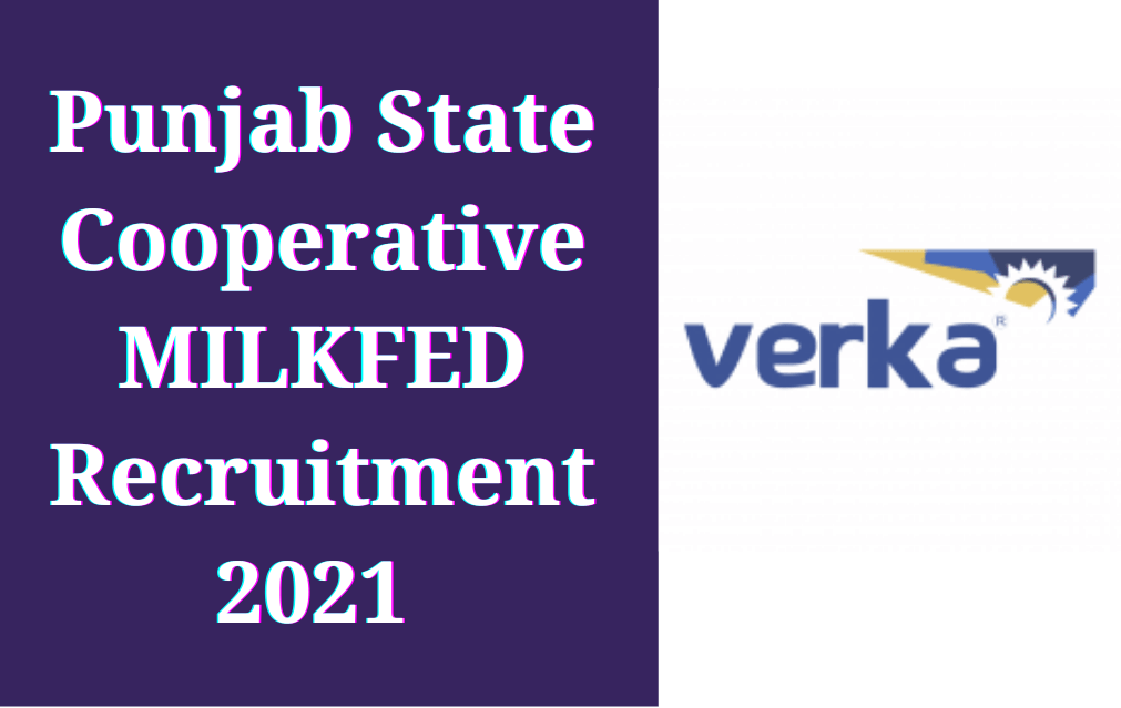 Punjab State Cooperative MILKFED Recruitment 2021, Apply for 92 Posts_30.1