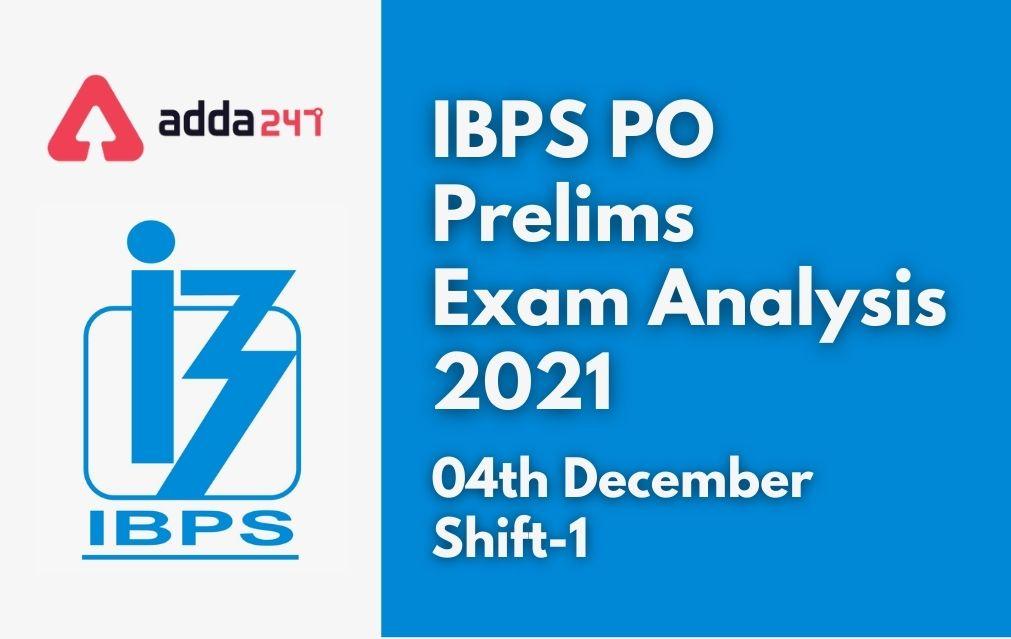 IBPS PO Exam Analysis 2021, 4 Dec, Shift-1, Exam Review, Good Attempts_30.1