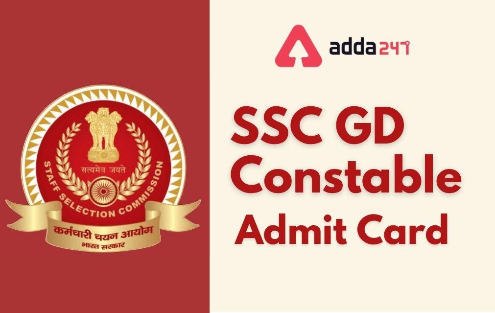 SSC GD Admit Card 2021 Out, GD Hall Ticket Direct Download Link_30.1