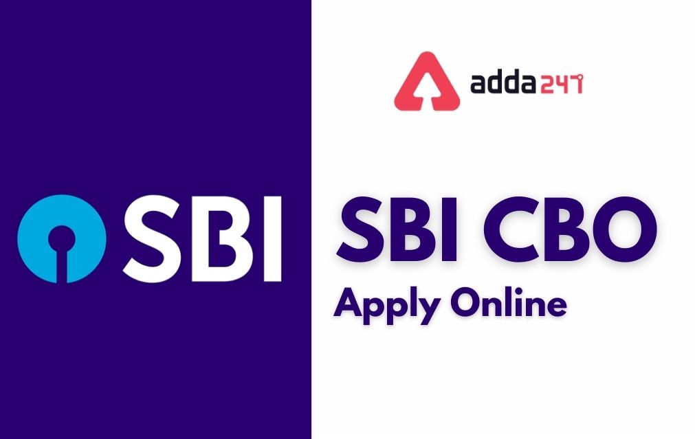 SBI CBO Apply Online 2021, Last Date 29th December_30.1