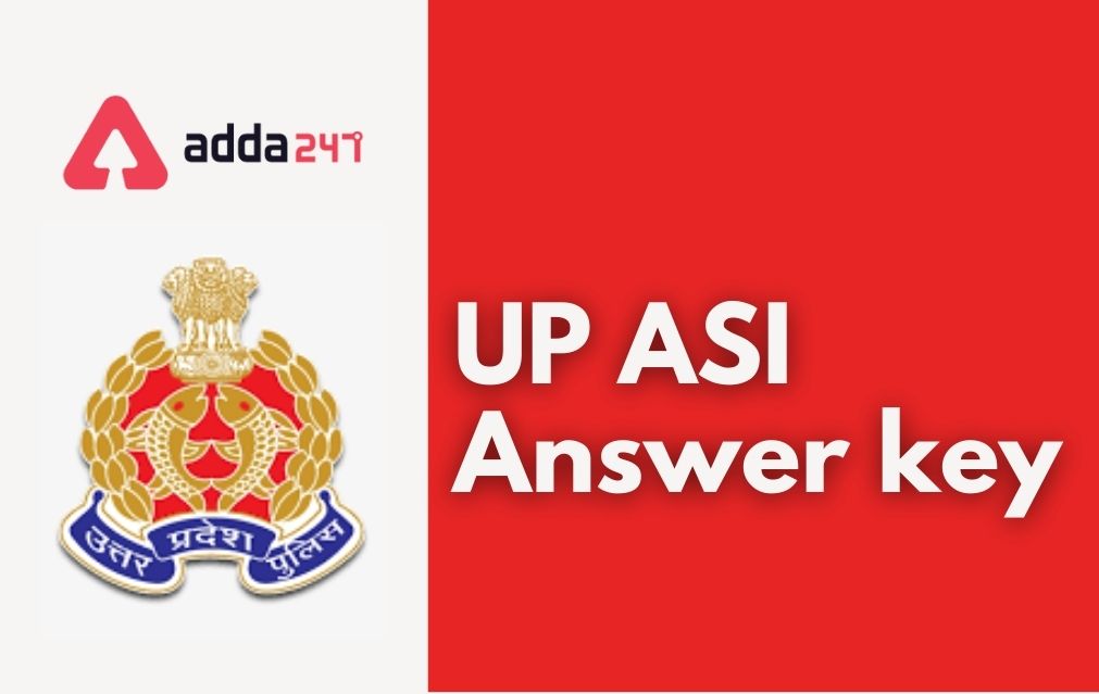 UP Police ASI Answer key 2021 Out, Download Answer key PDF_30.1