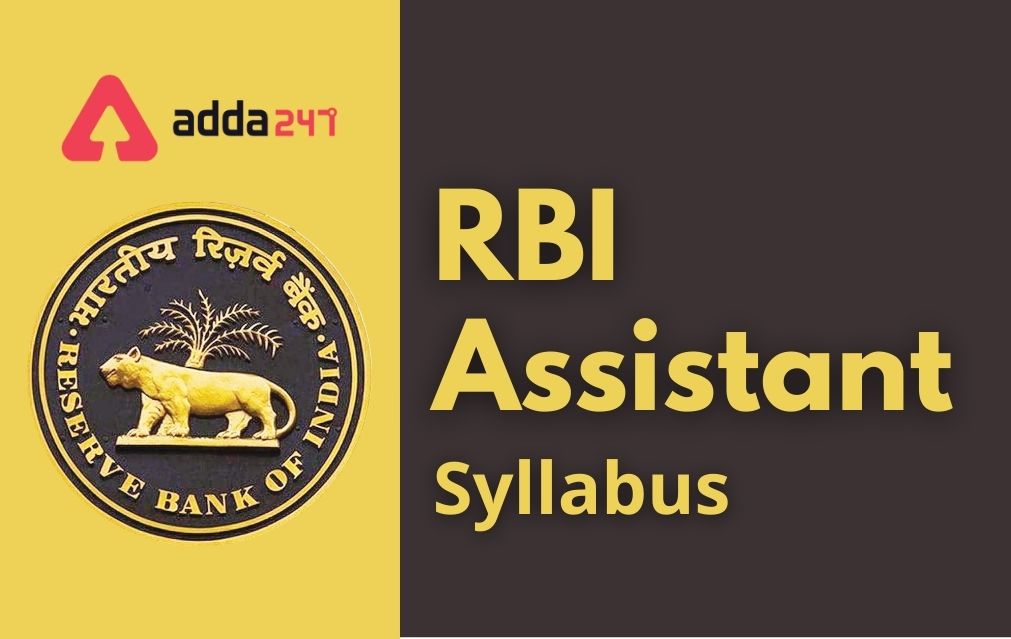RBI Assistant Syllabus 2022 for Prelims & Mains Exam_30.1