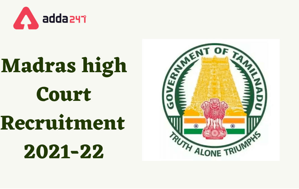 Madras High Court Recruitment 2021, Apply Online for 85 Posts_30.1