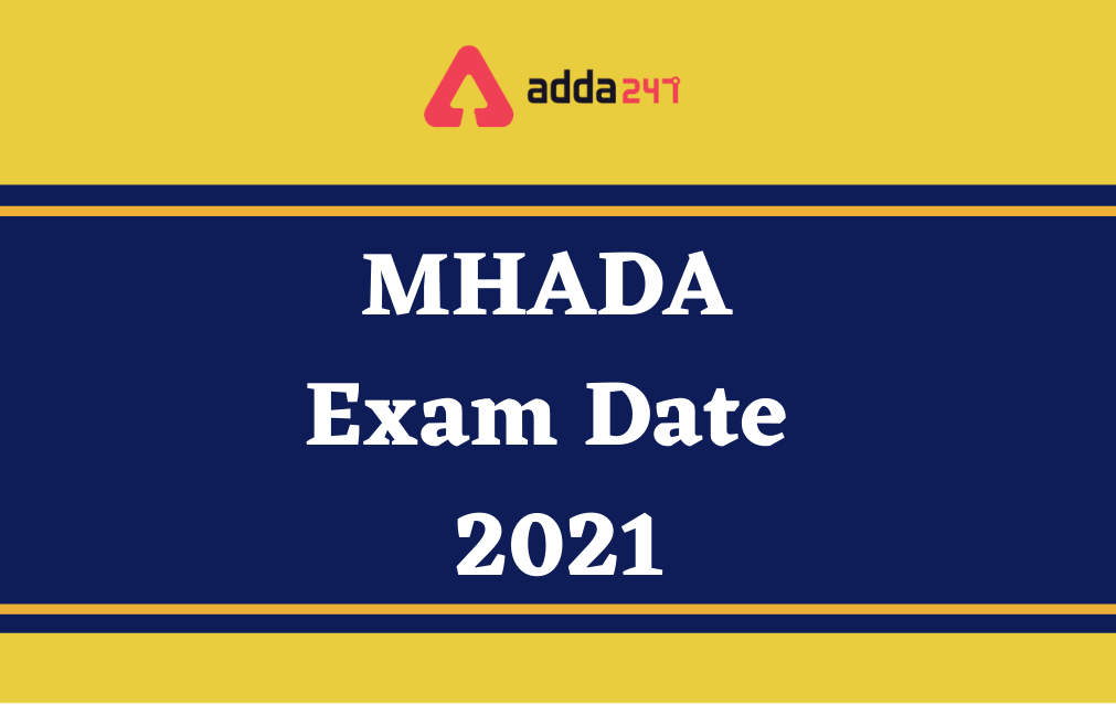 MHADA Exam Date 2021-22 Out, New Exam Schedule_30.1