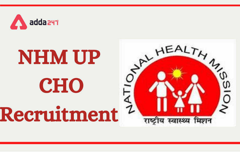 NHM UP CHO Recruitment 2022, Apply Online for 4000 Posts_30.1