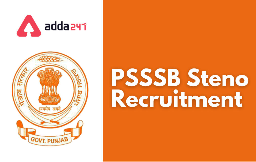 PSSSB Steno Recruitment 2022 For 334 Steno Typist Posts_30.1