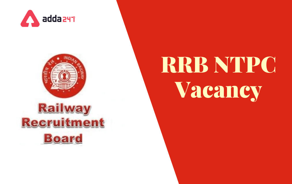 RRB NTPC Vacancy 2019 Increased, Revised Vacancy_30.1