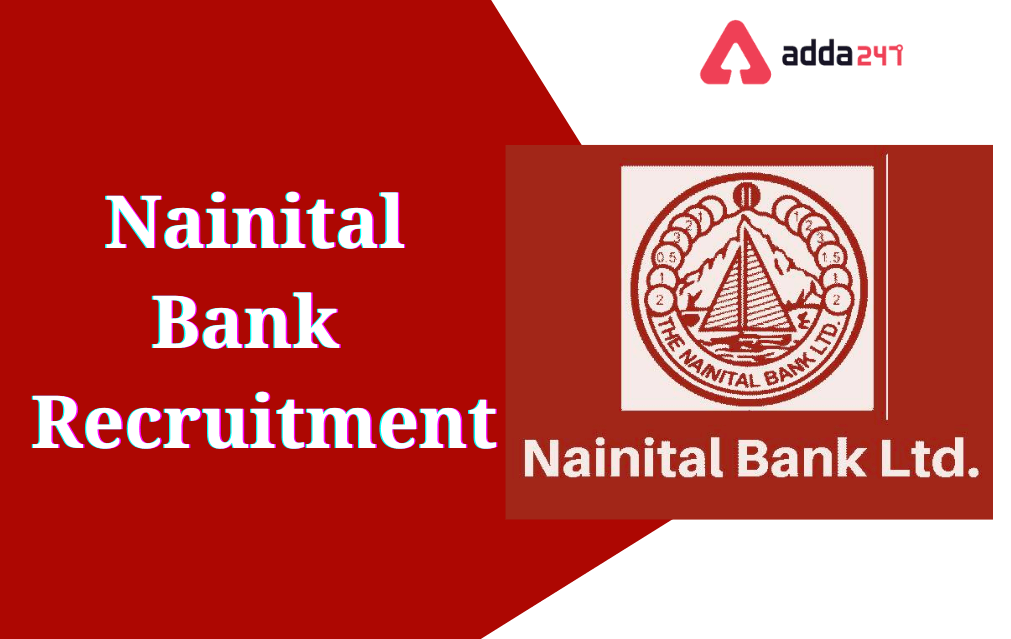 Nainital Bank Recruitment 2022, Notification, Exam Date for 100 MT & Clerk Vacancies_30.1
