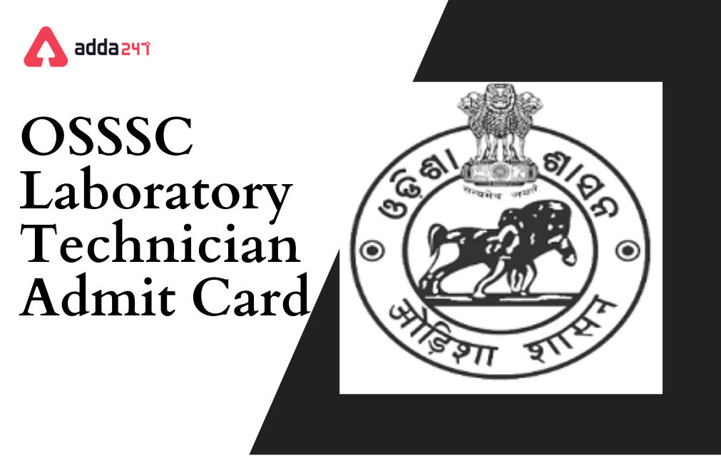 OSSSC Admit Card 2022 Out for Laboratory Technician Posts_30.1