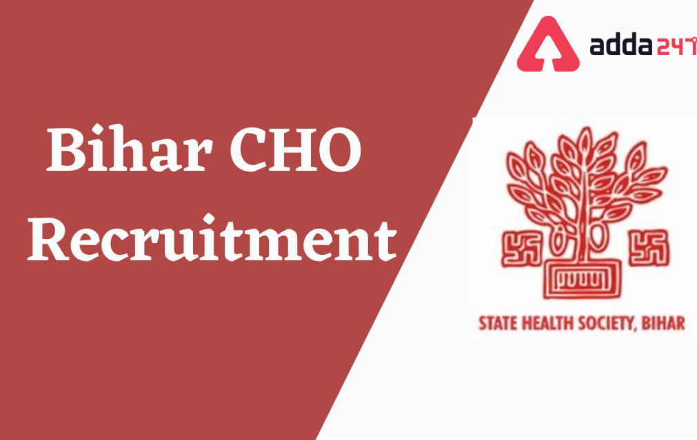Bihar SHSB CHO Recruitment 2022, Apply Online for 4050 Vacancies_30.1
