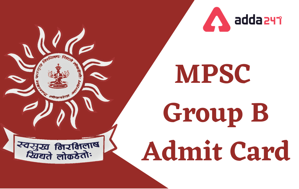 MPSC Group B Admit Card 2022 Out, Download Hall Ticket_30.1