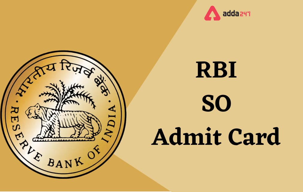 RBI SO Admit Card 2022 Out, Direct Link To Download_30.1