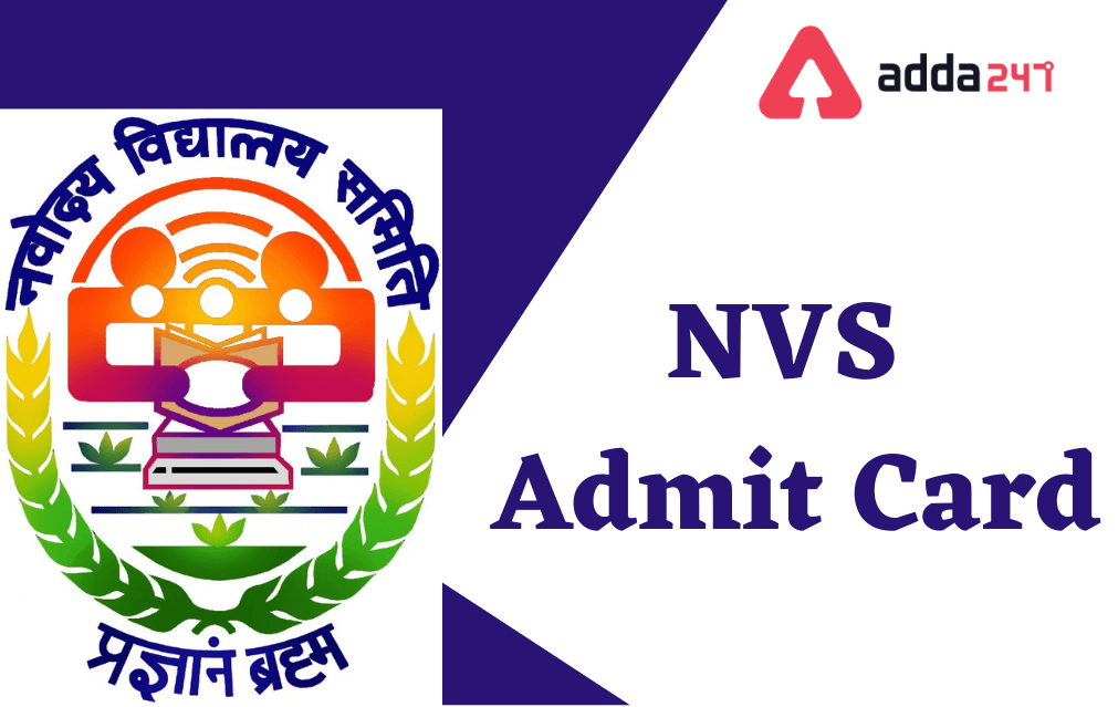 NVS Admit Card 2022 Out, Direct Download Link_30.1