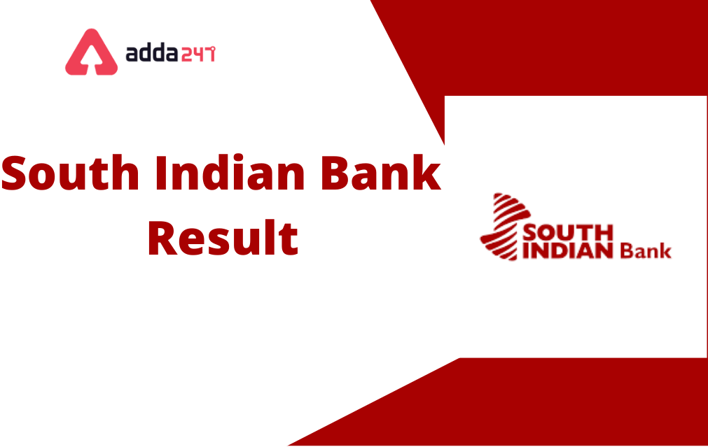 South Indian Bank Result 2022 Out, Download PO & Clerk Result_30.1