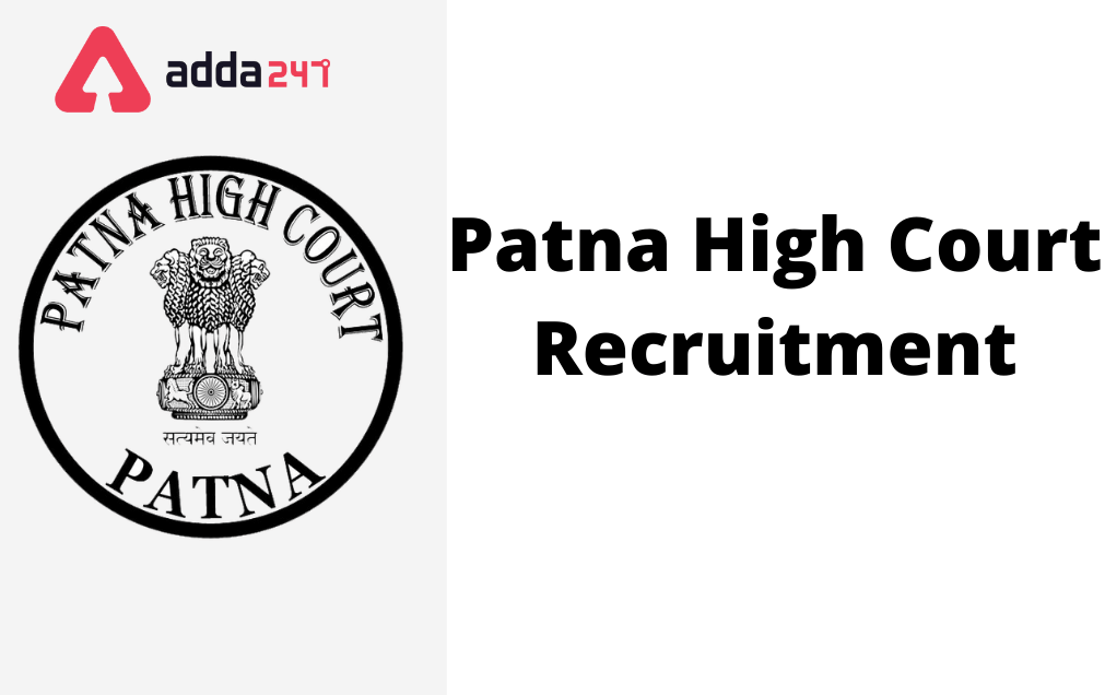 Patna High Court Recruitment 2022 for 159 Steno & Computer Operator_30.1