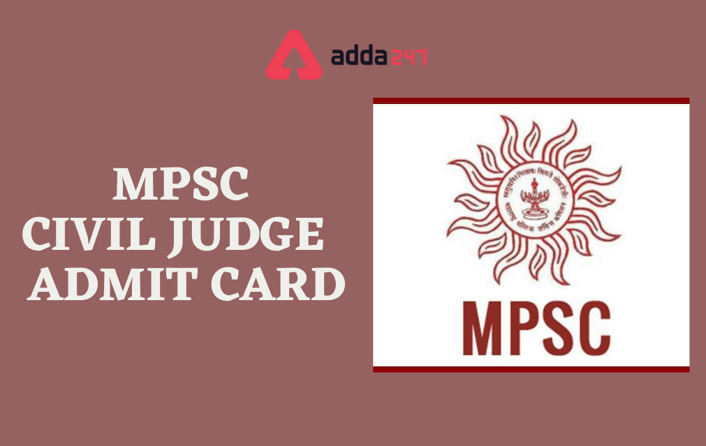 MPSC Civil Judge Admit Card 2022 Out for Prelims Exam_30.1